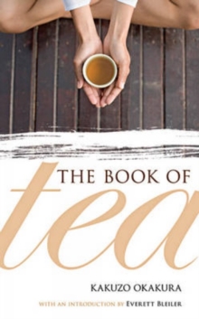 The Book of Tea, Paperback / softback Book The Book of Tea, Paperback / softback Book