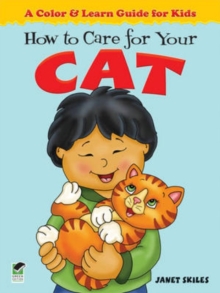 How to Care for Your Cat : A Color & Learn Guide for Kids, Paperback Book How to Care for Your Cat : A Color & Learn Guide for Kids, Paperback Book