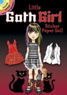 Little Goth Girl Sticker Paper Doll, Paperback / softback Book Little Goth Girl Sticker Paper Doll, Paperback / softback Book