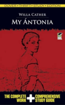 My Antonia, Paperback / softback Book My Antonia, Paperback / softback Book