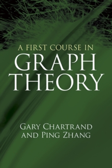 A First Course in Graph Theory