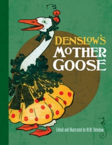 Denslow's Mother Goose, Hardback Book Denslow's Mother Goose, Hardback Book