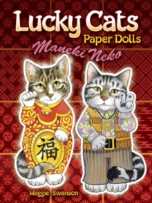 Lucky Cats : Paper Dolls Maneki Neko, Paperback / softback Book Lucky Cats : Paper Dolls Maneki Neko, Paperback / softback Book