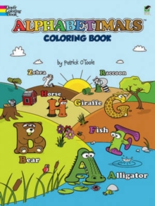 Alphabetimals Coloring Book, Paperback / softback Book Alphabetimals Coloring Book, Paperback / softback Book