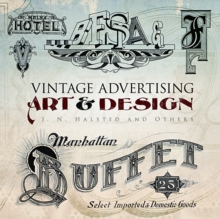 Vintage Advertising Art and Design, Paperback / softback Book Vintage Advertising Art and Design, Paperback / softback Book