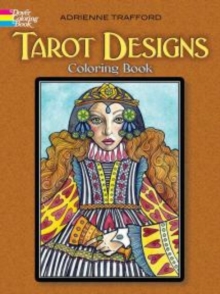 Tarot Designs Coloring Book, Paperback / softback Book Tarot Designs Coloring Book, Paperback / softback Book