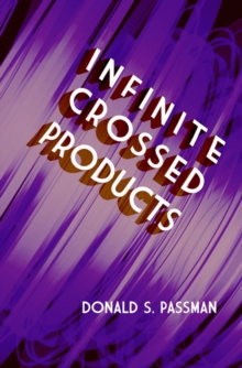 Infinite Crossed Products, Paperback / softback Book Infinite Crossed Products, Paperback / softback Book