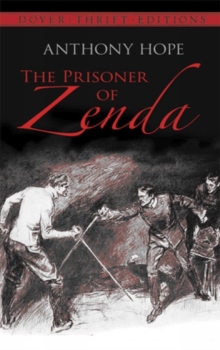 The Prisoner of Zenda, Paperback / softback Book The Prisoner of Zenda, Paperback / softback Book