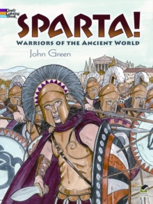 Sparta! : Warriors of the Ancient World, Paperback / softback Book Sparta! : Warriors of the Ancient World, Paperback / softback Book