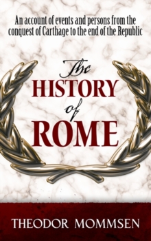 The History of Rome, Paperback / softback Book The History of Rome, Paperback / softback Book