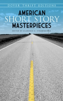 American Short Story Masterpieces, Paperback / softback Book American Short Story Masterpieces, Paperback / softback Book