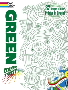 COLORTWIST -- Green Coloring Book, Paperback / softback Book COLORTWIST -- Green Coloring Book, Paperback / softback Book