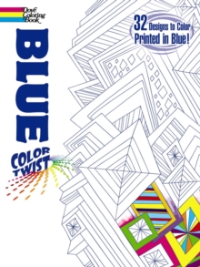 COLORTWIST -- Blue Coloring Book, Paperback / softback Book COLORTWIST -- Blue Coloring Book, Paperback / softback Book