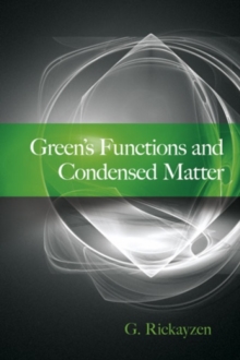 Green's Functions and Condensed Matter, Paperback / softback Book Green's Functions and Condensed Matter, Paperback / softback Book