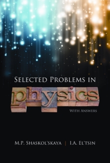 Selected Problems in Physics, Paperback / softback Book Selected Problems in Physics, Paperback / softback Book