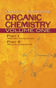 Organic Chemistry : Organic Chemistry: v. 1 Aliphatic Compounds Volume 1, Paperback Book Organic Chemistry : Organic Chemistry: v. 1 Aliphatic Compounds Volume 1, Paperback Book