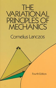 The Variational Principles of Mechanics