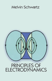 Principles of Electrodynamics