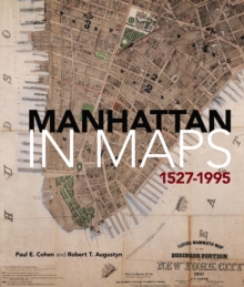 Manhattan in Maps 1527-2014, Paperback / softback Book Manhattan in Maps 1527-2014, Paperback / softback Book