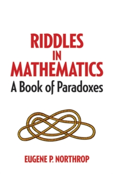 Riddles in Mathematics : A Book of Paradoxes