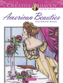 Creative Haven American Beauties Coloring Book