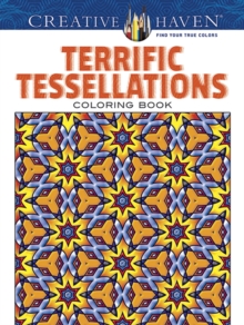 Creative Haven Terrific Tessellations Coloring Book