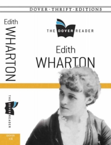 Edith Wharton The Dover Reader, Paperback / softback Book Edith Wharton The Dover Reader, Paperback / softback Book