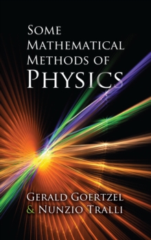 Some Mathematical Methods of Physics