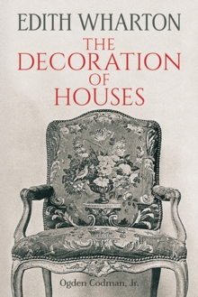 The Decoration of Houses, Paperback / softback Book The Decoration of Houses, Paperback / softback Book