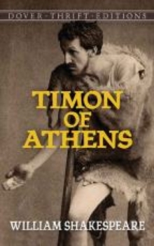 Timon of Athens, Paperback / softback Book Timon of Athens, Paperback / softback Book