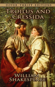 Troilus and Cressida, Paperback / softback Book Troilus and Cressida, Paperback / softback Book