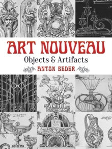 Art Nouveau : Objects and Artifacts