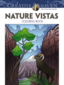 Creative Haven Nature Vistas Coloring Book, Paperback / softback Book Creative Haven Nature Vistas Coloring Book, Paperback / softback Book