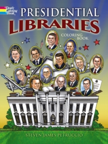 Presidential Libraries, Paperback / softback Book Presidential Libraries, Paperback / softback Book