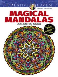 Creative Haven Magical Mandalas Coloring Book, Paperback / softback Book Creative Haven Magical Mandalas Coloring Book, Paperback / softback Book