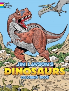 Jim Lawson's Dinosaurs Coloring Book, Paperback / softback Book Jim Lawson's Dinosaurs Coloring Book, Paperback / softback Book