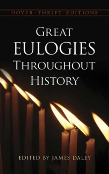 Great Eulogies Throughout History, Paperback / softback Book Great Eulogies Throughout History, Paperback / softback Book