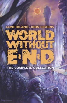World Without End : The Complete Collection, Hardback Book World Without End : The Complete Collection, Hardback Book