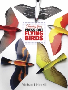 Fantastic Press-Out Flying Birds, Paperback Book Fantastic Press-Out Flying Birds, Paperback Book