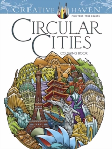 Creative Haven Circular Cities Coloring Book, Paperback / softback Book Creative Haven Circular Cities Coloring Book, Paperback / softback Book