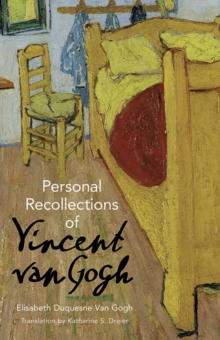 Personal Recollections of Vincent Van Gogh, Paperback / softback Book Personal Recollections of Vincent Van Gogh, Paperback / softback Book