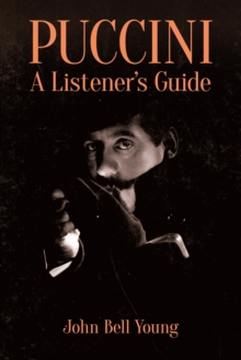 Puccini: A Listener's Guide