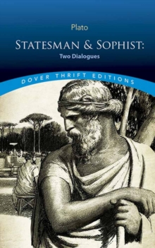 Statesman & Sophist: Two Dialogues, Paperback / softback Book Statesman & Sophist: Two Dialogues, Paperback / softback Book