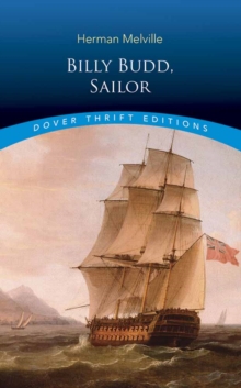 Billy Budd, Sailor, Paperback / softback Book Billy Budd, Sailor, Paperback / softback Book
