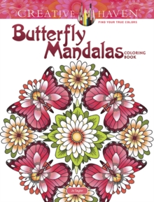 Creative Haven Butterfly Mandalas Coloring Book, Paperback Book Creative Haven Butterfly Mandalas Coloring Book, Paperback Book