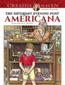 Creative Haven the Saturday Evening Post Americana Coloring Book