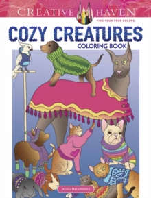 Creative Haven Cozy Creatures Coloring Book, Paperback / softback Book Creative Haven Cozy Creatures Coloring Book, Paperback / softback Book