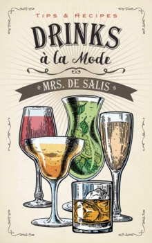 Drinks a la Mode, Paperback / softback Book Drinks a la Mode, Paperback / softback Book