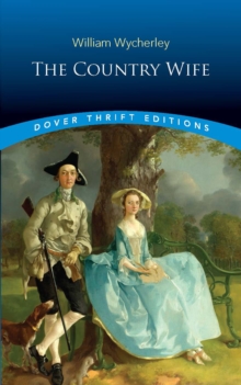 The Country Wife, Paperback / softback Book The Country Wife, Paperback / softback Book