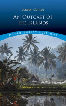 An Outcast of the Islands, Paperback / softback Book An Outcast of the Islands, Paperback / softback Book